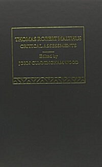 Thomas Robert Malthus : Critical Assessments (Hardcover, New ed)