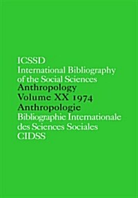 IBSS: Anthropology: 1974 Vol 20 (Hardcover)