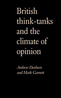 British Think-Tanks and the Climate of Opinion (Paperback)
