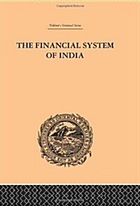 The Financial Systems Of India (Hardcover)