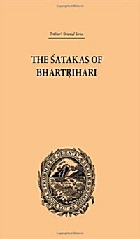 The Satakas Of Bhartrihari (Hardcover)