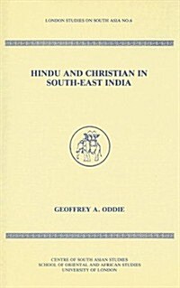 Hindu and Christian in South-East India (Hardcover)