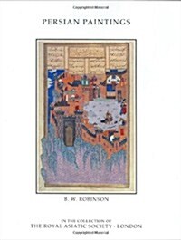 Persian Paintings In The Collection Of The Royal Asiatic Society (Hardcover)