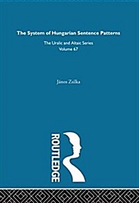 The System Of Hungarian Sentence Patterns (Hardcover)