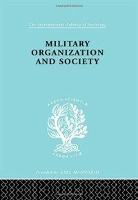 Military organization and society
