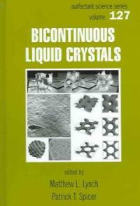 Bicontinuous liquid crystals