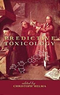 Predictive Toxicology (Hardcover)