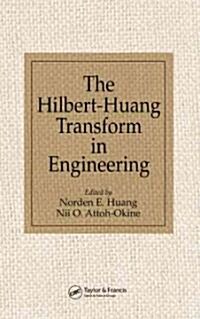 The Hilbert-Huang Transform in Engineering (Hardcover)