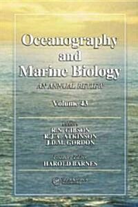 Oceanography and Marine Biology: An annual review. Volume 43 (Hardcover)