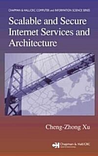 Scalable and Secure Internet Services and Architecture (Hardcover)