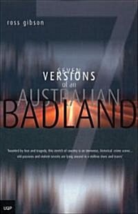 Seven Versions of an Australian Badland (Paperback)