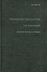 Technology and Culture, the Film Reader (Hardcover)