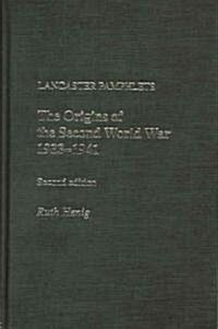 The Origins of the Second World War 1933-1941 (Hardcover, 2 ed)