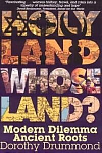 Holy Land, Whose Land? (Paperback, 2nd, Revised)