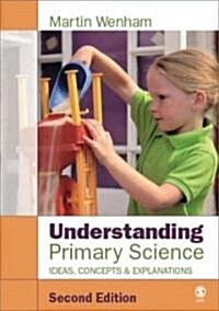 Understanding Primary Science (Paperback, 2nd)