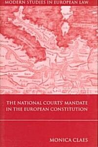 The National Courts Mandate in the European Constitution (Hardcover)