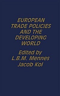 European Trade Policies and Developing Countries (Hardcover)
