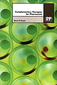 Complementary Therapies For Pharmacists (Paperback)