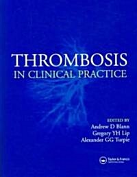 Thrombosis in Clinical Practice (Hardcover)