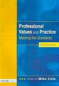 Professional Values And Practice (Paperback, 3rd)