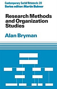 Research Methods and Organization Studies (Paperback, Revised)