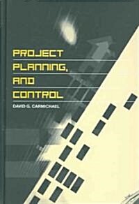 Project Planning, and Control (Hardcover)
