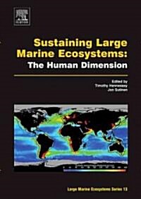 Sustaining Large Marine Ecosystems: The Human Dimension (Hardcover, New)