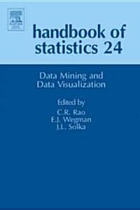 Data Mining and Data Visualization: Volume 24 (Hardcover)