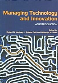 Managing Technology and Innovation : An Introduction (Paperback)