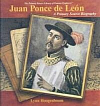 Juan Ponce de Le? (Library Binding)