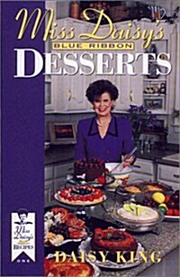 Miss Daisys Blue Ribbon Desserts (Hardcover)