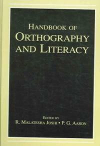 Handbook of orthography and literacy