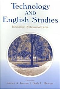 Technology and English Studies: Innovative Professional Paths (Paperback)