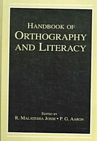 Handbook of Orthography and Literacy (Hardcover)