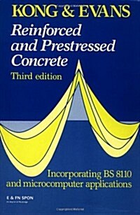 Reinforced and Prestressed Concrete (Paperback, 3 ed)