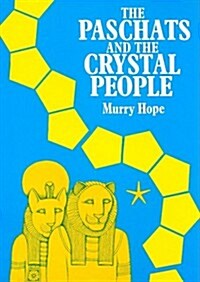 The Paschats and the Crystal People (Paperback)