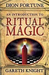 An Introduction to Ritual Magic (Paperback)