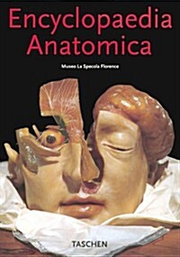 Encyclopaedia Anatomica (Paperback, New)