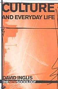 Culture and Everyday Life (Paperback)