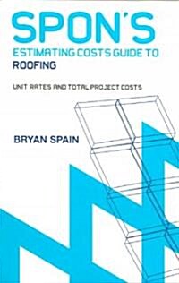 Spons Estimating Cost Guide to Roofing (Paperback)