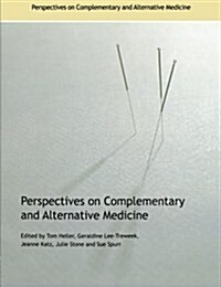 Perspectives on Complementary And Alternative Medicine (Paperback, 1st, New)