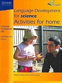 Language Development for Science : Activities for Home (Paperback)