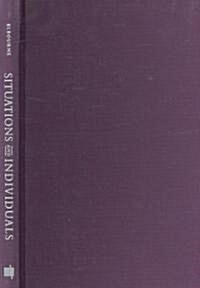 Situations And Individuals (Hardcover)