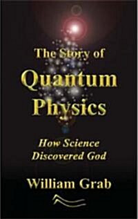 The Story of Quantum Physics (Paperback)
