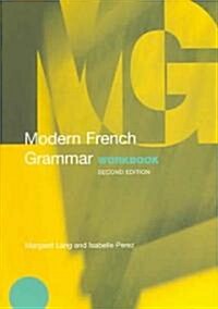 Modern French Grammar Workbook (Paperback, 2 ed)