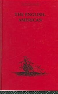 The English-American : A New Survey of the West Indies, 1648 (Hardcover)