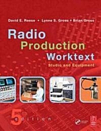 Radio Production Worktext (Paperback, CD-ROM, 5th)