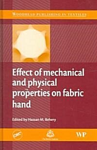 Effect of Mechanical And Physical Properties on Fabric Hand (Hardcover)