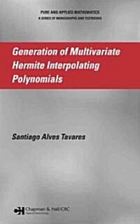 Generation of Multivariate Hermite Interpolating Polynomials (Hardcover)