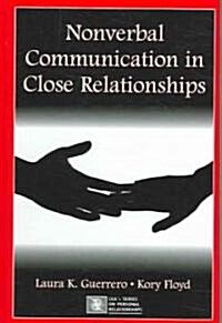 Nonverbal Communication in Close Relationships (Hardcover)